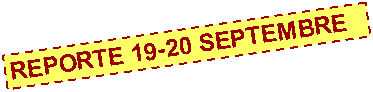 Zone de Texte: REPORTE 19-20 SEPTEMBRE